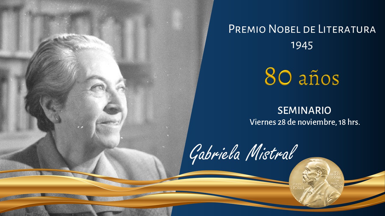 Seminario: Grabiela Mistral, 80 años del Nobel.