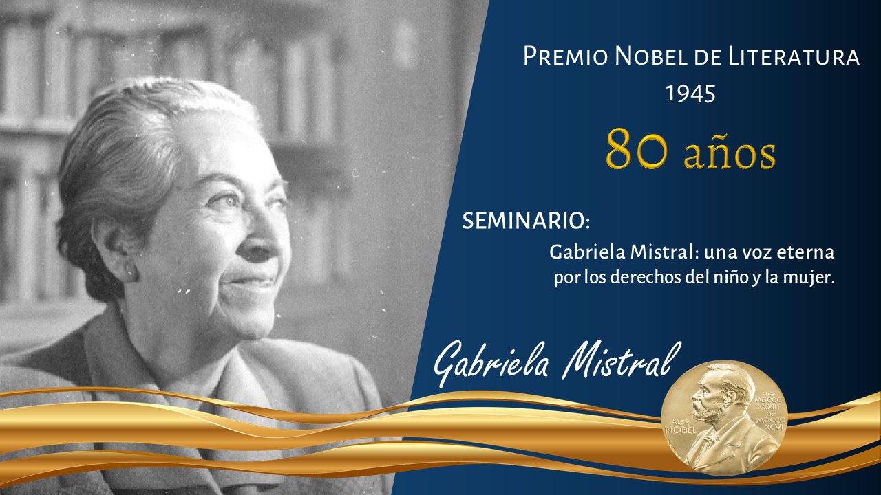 Seminario: Grabiela Mistral, 80 años del Nobel.